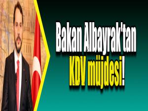 Bakan Albayrak'tan KDV müjdesi!