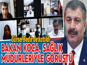 Bakan Koca 6 ilin sağlık müdürleriyle görüştü