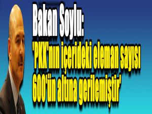 Bakan Soylu: 'PKK'nın içerideki eleman sayısı 600'ün altına gerilemiştir'