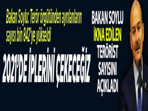 Bakan Soylu: Terör örgütünden ayrılanların sayısı bin 842'ye yükseldi