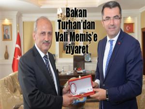 Bakan Turhandan Vali Memişe ziyaret