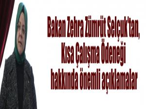 Bakan Zehra Zümrüt Selçuk'tan, Kısa Çalışma Ödeneği hakkında önemli açıklamalar