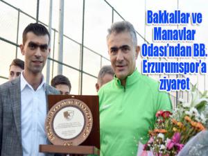 Bakkallar ve Manavlar Odasından BB. Erzurumspora ziyaret