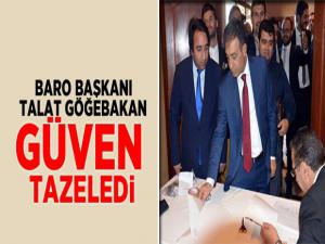 Baro Başkanı Talat Göğebakan güven tazeledi 