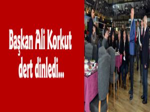 Başkan Ali Korkut dert dinledi