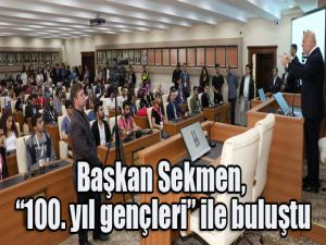 Başkan Sekmen, 100. yıl gençleri ile buluştu