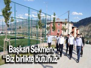 Başkan Sekmen: Biz birlikte bütünüz