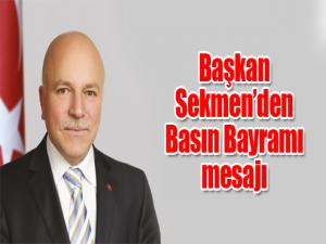 Başkan Sekmenden Basın Bayramı mesajı