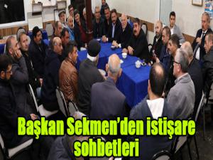 Başkan Sekmenden istişare sohbetleri