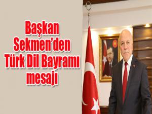 Başkan Sekmenden Türk Dil Bayramı mesajı