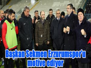 Başkan Sekmen Erzurumsporu motive ediyor