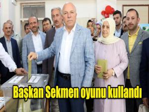 Başkan Sekmen oyunu kullandı