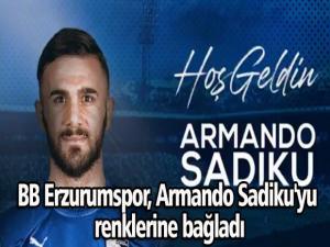 BB Erzurumspor, Armando Sadiku'yu renklerine bağladı
