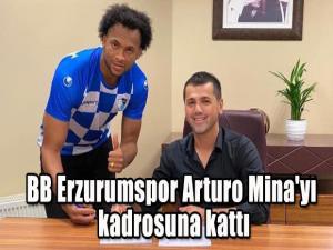 BB Erzurumspor Arturo Mina'yı kadrosuna kattı