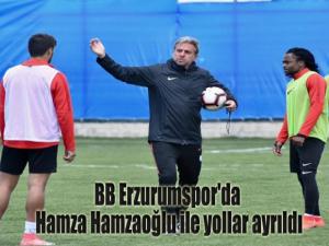 BB Erzurumspor'da Hamza Hamzaoğlu ile yollar ayrıldı