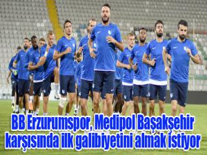 BB Erzurumspor, Medipol Başakşehir karşısında ilk galibiyetini almak istiyor
