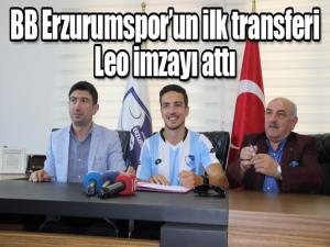 BB Erzurumsporun ilk transferi Leo imzayı attı