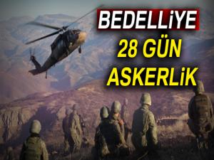 Bedelliye 28 gün askerlik