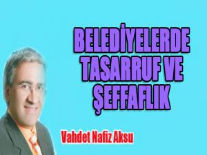 BELEDİYELERDE TASARRUF VE ŞEFFAFLIK