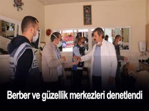 Berber ve güzellik merkezleri denetlendi