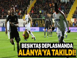 Beşiktaş, Alanyaspor'a takıldı!