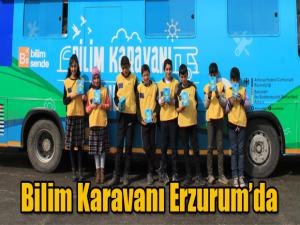 Bilim Karavanı Erzurum'da