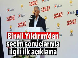 Binali Yıldırım'dan seçim sonuçlarına ilişkin ilk açıklama