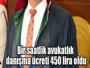 Bir saatlik avukatlık danışma ücreti 450 lira oldu