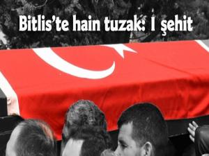 Bitliste hain tuzak: 1 şehit