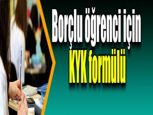 Borçlu öğrenci için KYK formülü