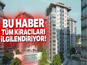 Bu haber tüm kiracıları ilgilendiriyor!