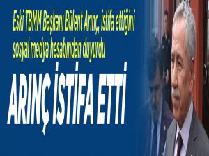 Bülent Arınç YİK üyeliğinden istifa etti