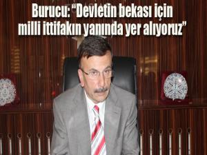 Burucudan erken seçim açıklaması;  Devletin Bekası için Milli İttifakın Yanında Yer Alıyoruz.