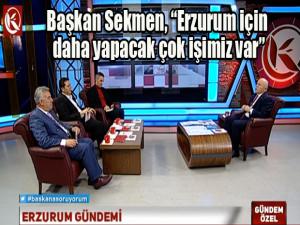 Büyükşehir Belediye Başkanı Sekmen: Erzurum için daha yapacak çok işimiz var