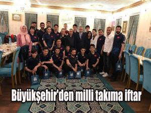 Büyükşehir'den milli takıma iftar