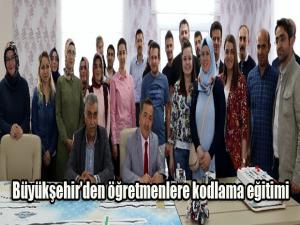 Büyükşehirden Öğretmenlere kodlama eğitimi