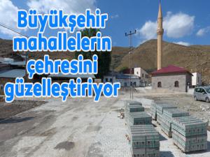 Büyükşehir mahallelerin çehresini güzelleştiriyor