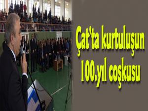 Çatta Kurtuluşun 100. yıl coşkusu