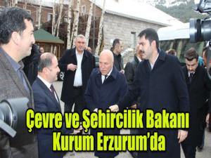 Çevre ve Şehircilik Bakanı Kurum Erzurum'da