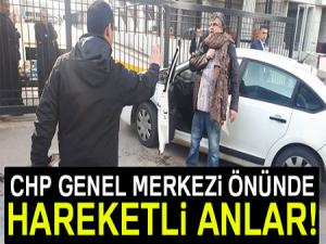 CHP Genel Merkezi önünde hareketli anlar