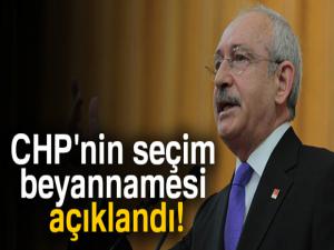 CHP'nin seçim beyannamesi açıklandı!