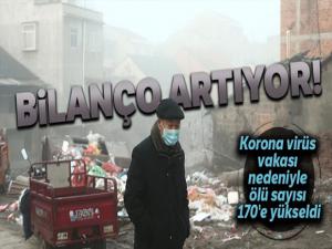 Çin'de korona virüs vakası nedeniyle ölü sayısı 170'e yükseldi