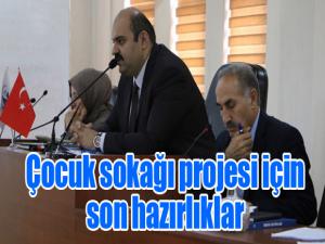 Çocuk sokağı projesi için son hazırlıklar