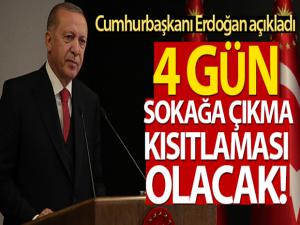 Cumhurbaşkanı Erdoğan: '23-24-25-26 Nisan tarihleri arasında sokağa çıkma kısıtlaması planlıyoruz'