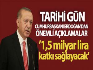 CUMHURBAŞKANI ERDOĞAN AÇIKLADI