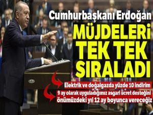 Cumhurbaşkanı Erdoğan müjdeleri tek tek sıraladı