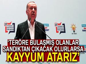 Cumhurbaşkanı Erdoğan: 'Teröre bulaşmış olanlar sandıktan çıkacak olurlarsa kayyum atarız'
