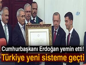 Cumhurbaşkanı Erdoğan yemin etti! Türkiye yeni sisteme geçti