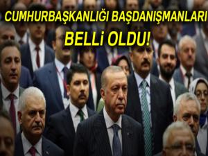 Cumhurbaşkanlığı başdanışmanları belli oldu