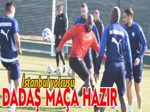 Dadaş maça hazır